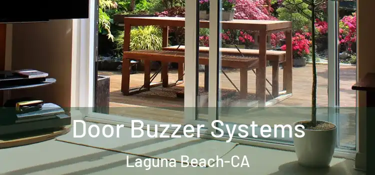 Door Buzzer Systems Laguna Beach-CA